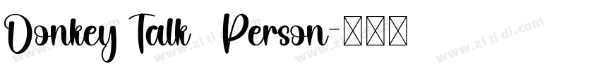Donkey Talk   Person字体转换